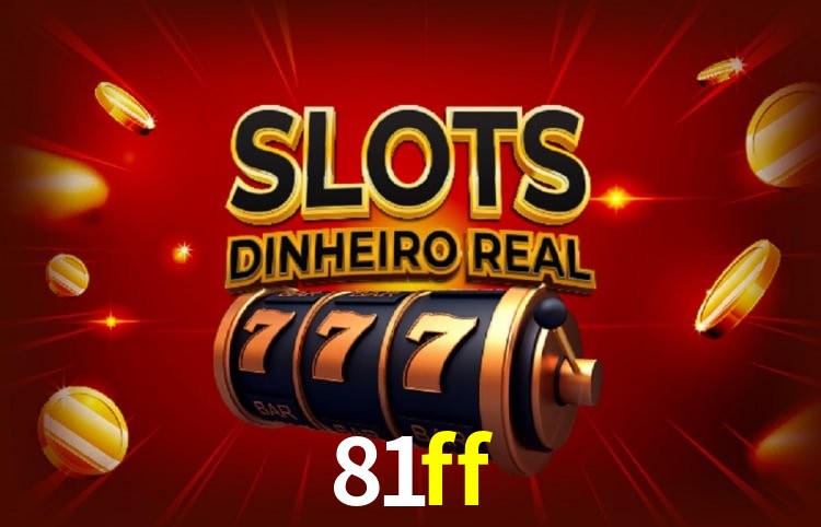 Bônus e promoções da 81ff